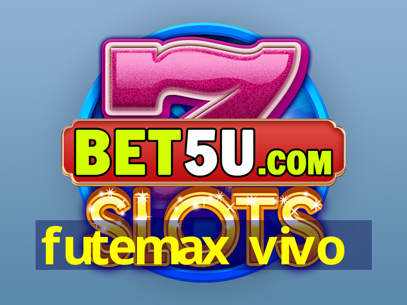 futemax vivo